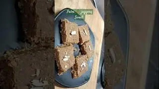 Palm jaggery sweet recipe # shorts #ytshorts