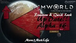RimWorld Alpha 16 Update Reaction