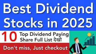 BEST DIVIDEND PAYING SHARES IN 2025