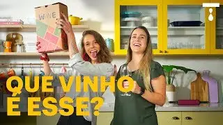 QUE VINHO &Eacute; ESSE? | Tod@s Tentam