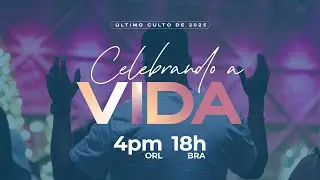 Vida Church Online | 28 de Dezembro de 2025, 4PM | CULTO AO VIVO