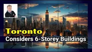 Toronto Considers 6-Storey Buildings in Residential Areas