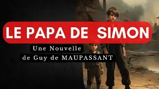 Le papa de Simon Guy de Maupassant