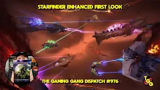 Starfinder Enhanced First Look on The Gaming Gang Dispatch EP 976