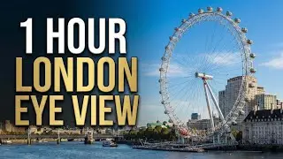 London Eye View: 1 Hour Real City Ambience 🎡 Relax & Study #london #londoneye #relax