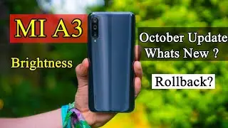 Mi A3 October Security Update What's New? Rollback Update?? Bug fix?