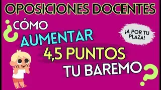 🟣 MAESTRO/A AUMENTA 4,5 PUNTOS TU BAREMO DE M&Eacute;RITOS DE LAS OPOSICIONES ✅