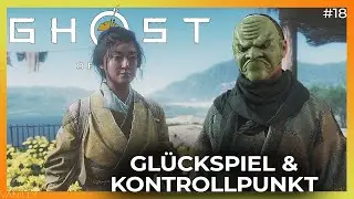 Mutters Gl&uuml;ckspiel & Kontrollpunkt der Matsumae - GHOST OF YŌTEI #18 || Lets Play &bull; Gameplay Deutsch