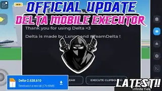 NEW UPDATE!! Delta Executor - LATEST FIX BUGS AND ERROR NO KEY! V638 OFFICIAL!!