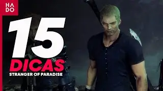 15 DICAS PARA COME&Ccedil;AR EM STRANGER OF PARADISE FINAL FANTASY ORIGINS