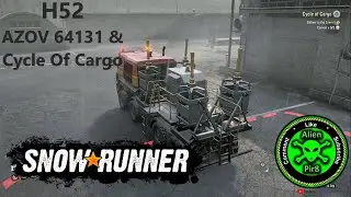 SnowRunner Hardcore H52   AZOV 64131 & Cycle Of Cargo