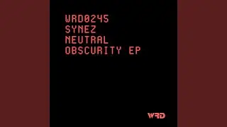 Neutral Obscurity