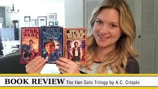 BOOK REVIEW - The Han Solo Trilogy by AC Crispin