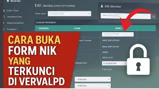 Cara Buka Form NIK di VervalPD Yang Terkunci | VervalPD 2025