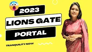 Lion Gate Portal 2023 | Lions Gate Portal Meditation 2023 | Tranquility Now #lionsgate #2023