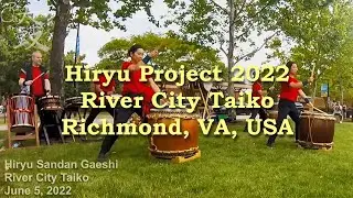 Hiryu Sandan Gaeshi by River City Taiko (2x) - HIRYU PROJECT 2022