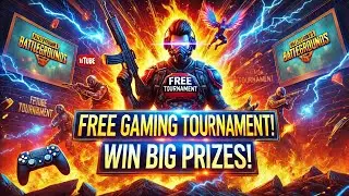 FREE Gaming Tournament  Join & Win Big Prizes #Tournament #gamingrewards #pubgmobile