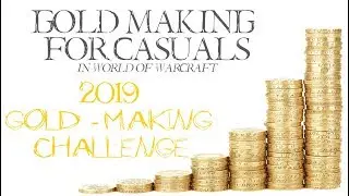 Gold Making Challenge 2019: Path to 10 Million | Week Three