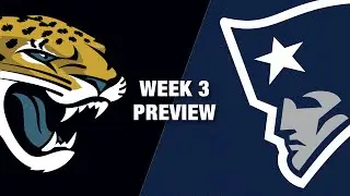 Jaguars vs. Patriots Preview (Week 3) | NFL