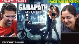 Pakistani Couple Reacts To GANAPATH Trailer | Hindi | Tiger Shroff | Amitabh B | Kriti Sanon
