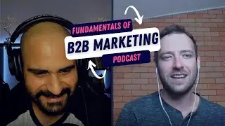 B2B marketing fundamentals | Marketing consultant John James | Anatomy of a Rumor Ep#8