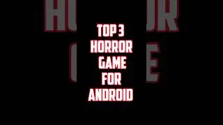 TOP 3 HORROR GAME FOR ANDROID #shorts #horrorgamesandroid #horrorgaming
