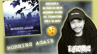 Morning Again &ndash; As Tradition Dies Slowly | Vegan Straight Edge Metalcore Album Review