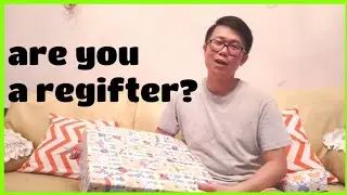 Are you a regifter?