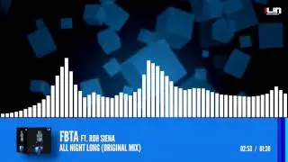 FBTA ft. Roh Siena - All Night Long (Original Mix)