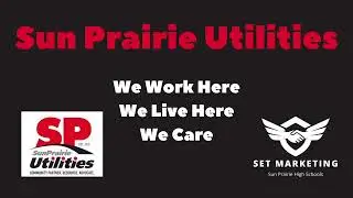 Early Morning Sun Prairie Utilities Ad (made by SET Academy students)