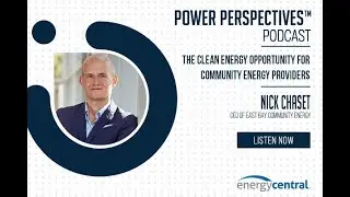 'Clean Energy Opportunity for Community Energy' With Nick Chaset, CEO of East Bay Community Energy