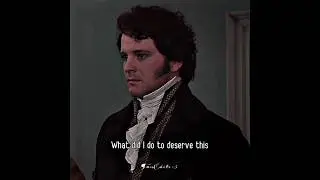 Mr Darcy being my favourite character for 1 minute straight || pride and prejudice crack edit