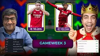 Fantasy Premier League GW3 : Am I The King of FPL?