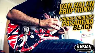 Van Halen - ERUPTION | Pariah Pickups Pasadena Black [Van Halen COVER]