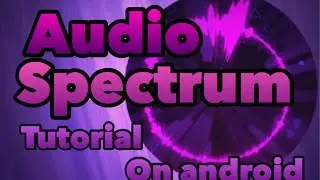 Audio spectrum tutorial on android (update video)
