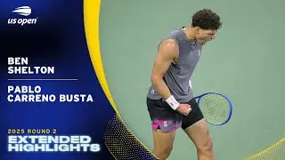 Ben Shelton vs. Pablo Carreno Busta Extended Highlights | 2025 US Open Round 2