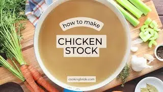 How to Make Chicken Stock from Scratch Tutorial