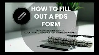 How to Fill Out a PDS and WES