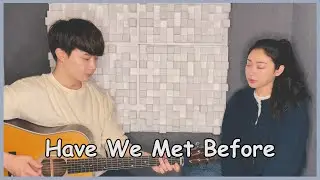 Siblings Singing 'Sarah Barrios,에릭남 - Have We Met Before ' ㅣ 친남매가 부르는 'Have We Met Before' 💌