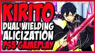 KIRITO DUAL WIELDING Alicization Lycoris | Sword Art Online Alicization Lycoris PS5 Gameplay #SAO