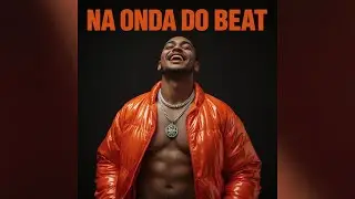 NA ONDA DO BEAT 2026 [Brazilian Eletro Funk]