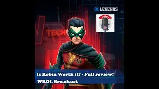 Robin Review plus Podcaster drama! - DC Legends Fight Superheroes