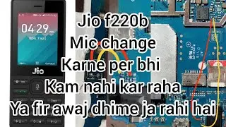 Jio F220b mic not working ya awaj kam ja rahi hai 101% solve