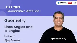 Geometry L1 l Lines Angles and Triangles I Quantitative Aptitude l CAT 2021 l Ajay Sareen