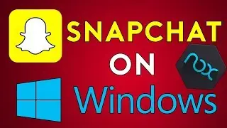 RUN SNAPCHAT on Windows | UPDATED 2018 | Working Camera