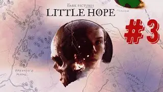 Пережить ужасы в городе Little Hope - История Хранителя часть 3