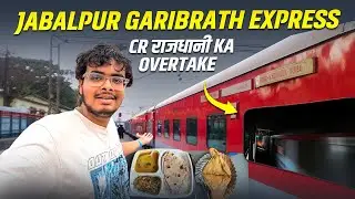 Mumbai Csmt - Jabalpur Garibrath Express Train Journey And IRCTC E Catering Review *tabadtod raftar*