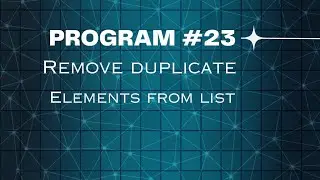 Day - 23: Python program to remove duplicate elements from list