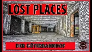 Lost Places / Der G&uuml;terbahnhof mit Bunker / Lost Places MIE