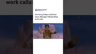 Me taking 3 days continous leave, Manager with pending work calls #officememes #memes #viralmemes